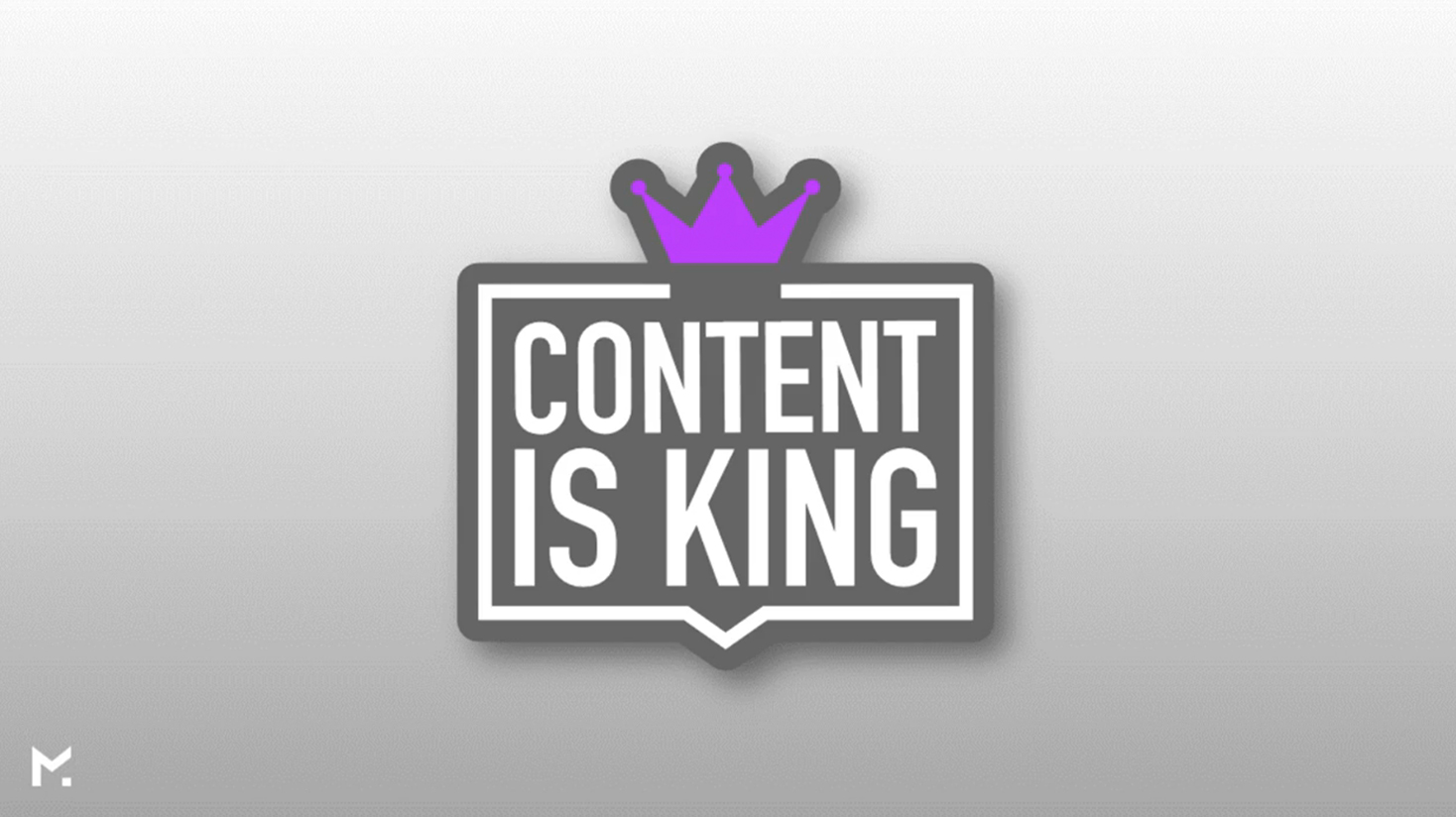 text that says content is king